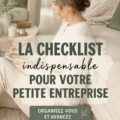 Une checklist professionnelle pour une gestion efficace de la petite entreprise.