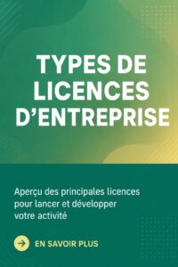 Image illustrant les différents types de licences d'entreprise et leur importance.